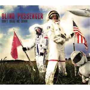 Blind Passenger - Don't Drag Me Down download flac