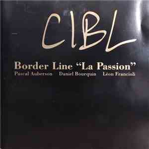 Border Line  - "La Passion" download flac
