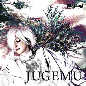 BugLug - Jugemu download flac
