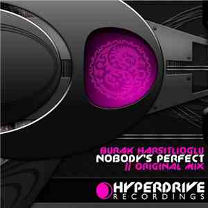 Burak Harsitlioglu - Nobody's Perfect download flac