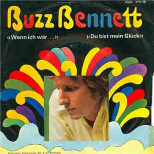 Buzz Bennett - Wenn Ich Wär... FLAC album