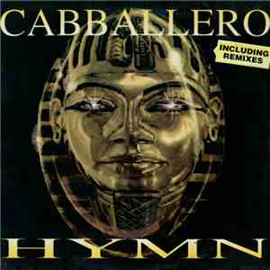 Cabballero - Hymn (Including Remixes) download flac