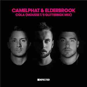 CamelPhat & Elderbrook - Cola (Mousse T.'s Glitterbox Mix) download flac
