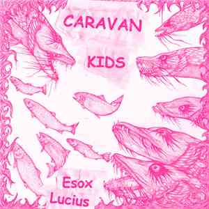 Caravan Kids - Esox Lucius download flac