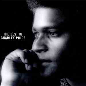 Charley Pride - The Best Of Charley Pride download flac