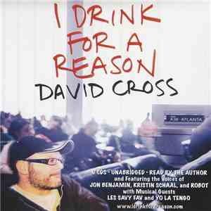 David Cross  - I Drink For A Reason download flac