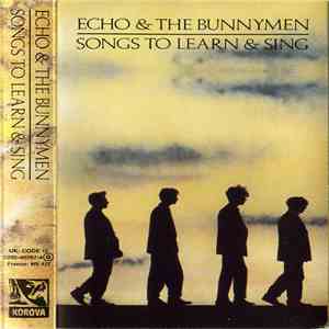 Echo & The Bunnymen - Songs To Learn & Sing download flac