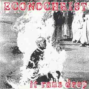 Econochrist - It Runs Deep download flac