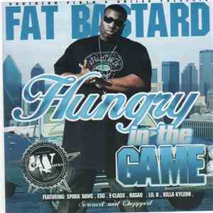 Fat Bastard  - Hungry In The Game Screwed & Chopped download flac