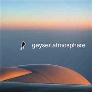 Geyser - Atmosphere download flac