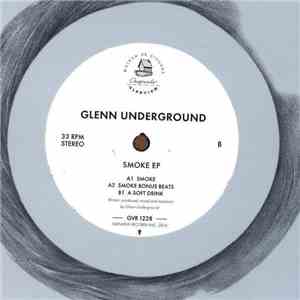 Glenn Underground - Smoke EP download flac