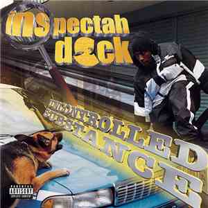 Inspectah Deck - Uncontrolled Substance FLAC album