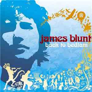 James Blunt - Back To Bedlam FLAC album