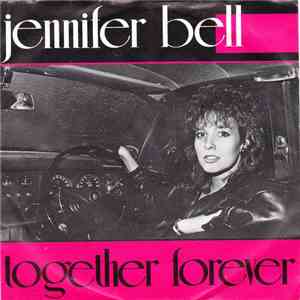 Jennifer Bell - Together Forever download flac