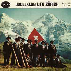 Jodelklub Uto Zürich - Mir Bärnerlüt download flac