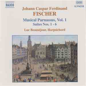 Johann Caspar Ferdinand Fischer, Luc Beauséjour - Musical Parnassus Vol. 1 download flac