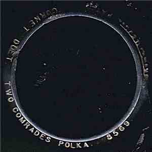 John Hazel  And Frank Seltzer - The Two Comrades Polka download flac
