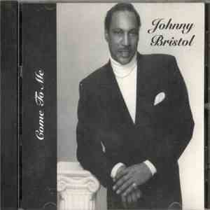 Johnny Bristol - Come To Me download flac