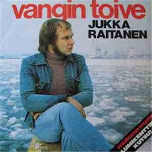 Jukka Raitanen - Vangin Toive download flac