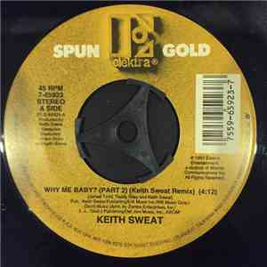 Keith Sweat - Why Me Baby? (Part 2) / I'll Give All My Love To You download flac