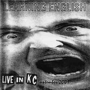 Learning English - Live In Kc September 2001 download flac
