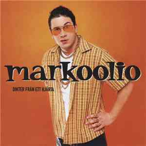 Markoolio - Dikter Från Ett Hjärta download flac