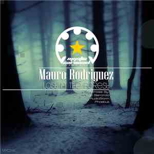 Mauro Rodriguez - Lost In The Forest download flac