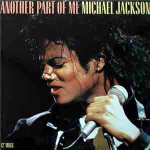 Michael Jackson - Another Part Of Me (12'' Mixes) download flac