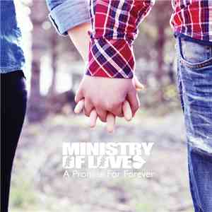 Ministry Of Love  - A Promise For Forever download flac
