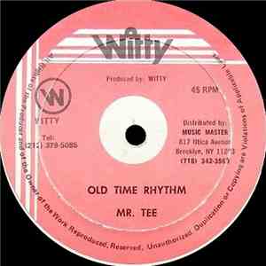 Mr. Tee  - Old Time Rhythm download flac