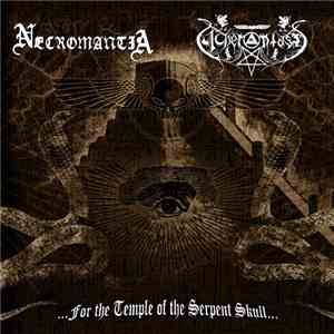 Necromantia / Acherontas - ...For The Temple Of The Serpent Skull... download flac