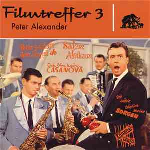 Peter Alexander - Filmtreffer 3 download flac