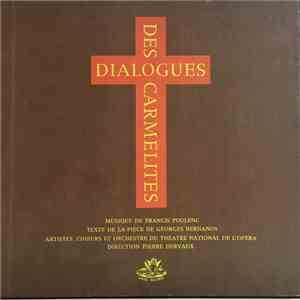 Poulenc, Chœurs Et Orchestre Du Théatre National De L'Opéra, Pierre Dervaux  - Dialogues Des Carmélites download flac