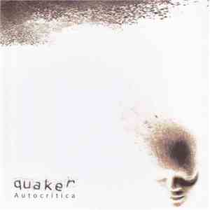 Quaker  - Autocrítica download flac