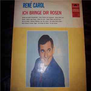René Carol - Ich Bringe Dir Rosen download flac