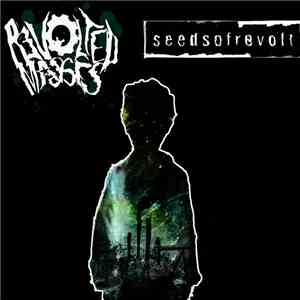 Revolted Masses - Seeds Of Revolt Demo download flac