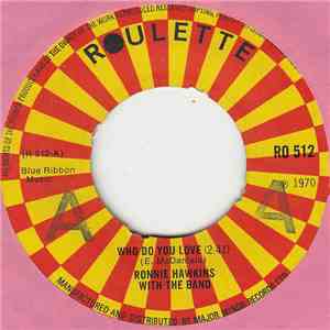 Ronnie Hawkins - Who Do You Love download flac