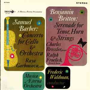 Samuel Barber, Raya Garbousova / Benjamin Britten, Charles Bressler, Ralph Froelich, Frederic Waldman, Musica Æterna Orchestra - Concerto For Cello & Orchestra / Serenade for Tenor, Horn & Strings download flac