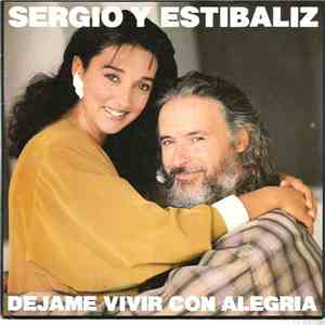 Sergio Y Estibaliz - Dejame Vivir Con Alegria download flac