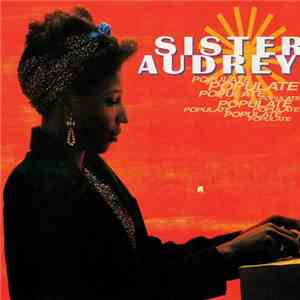 Sister Audrey - Populate download flac
