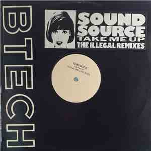 Soundsource - Take Me Up (The Illegal Remixes) download flac