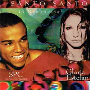 SPC & Gloria Estefan - Santo Santo (Remix) FLAC album