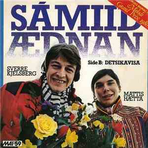 Sverre Kjelsberg / Mattis Hætta - Sámiid Ædnan download flac