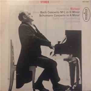 Sviatoslav Richter Plays Bach And Schumann - Kurt Sanderling, Alexander Gauk - Bach Concerto No. 1 In D Minor - Schumann Concerto In A Minor download flac