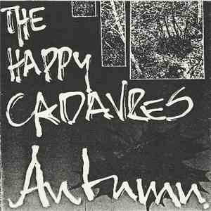 The Happy Cadavres - Autumn download flac