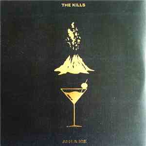 The Kills - Ash & Ice download flac