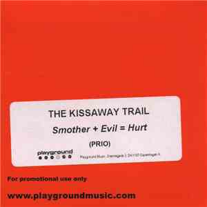 The Kissaway Trail - Smother + Evil = Hurt download flac