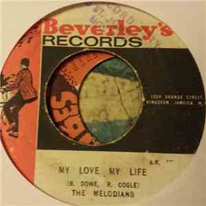 The Melodians - My Love, My Life download flac
