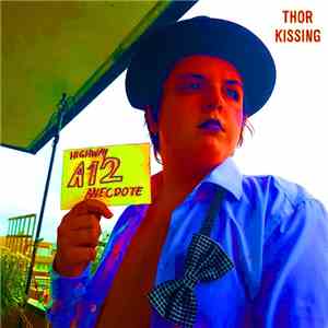 Thor Kissing - Highway A12 Anecdote download flac