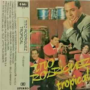 Tito Rodriguez - Tropical download flac